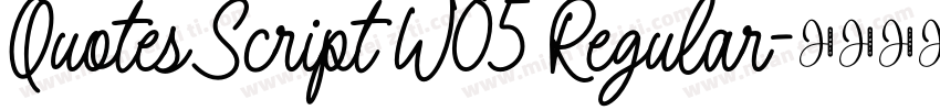 Quotes Script W05 Regular字体转换